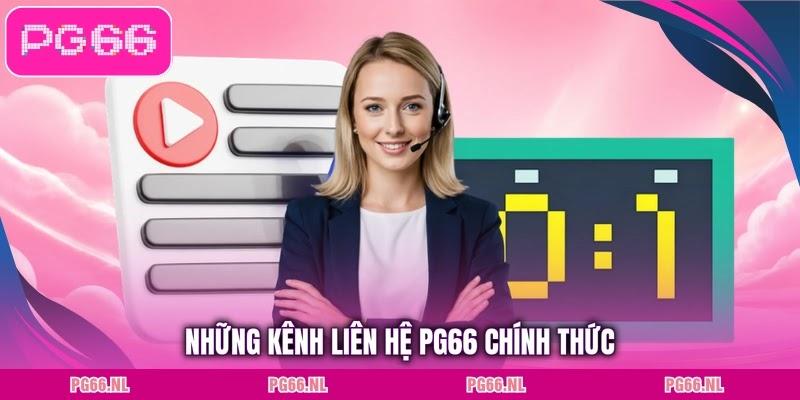 Những kênh liên hệ PG66 chính thức