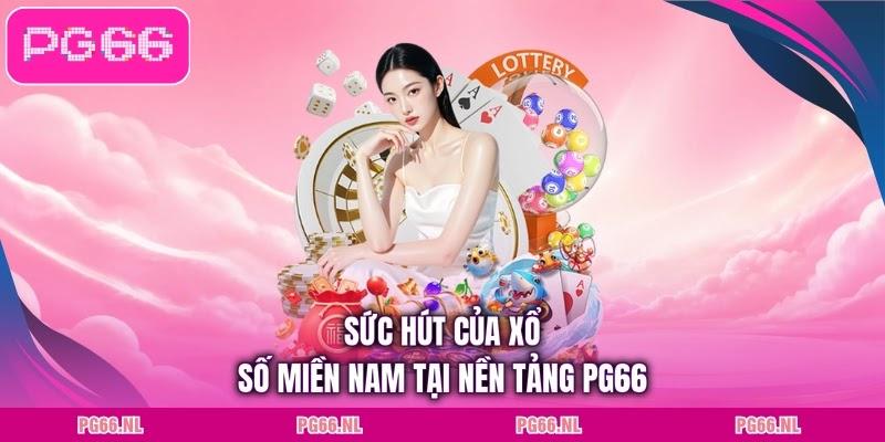 Sức hút của xổ số miền Nam tại nền tảng PG66