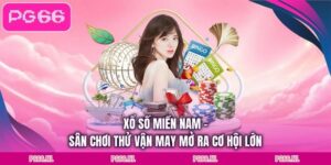 Xổ Số Miền Nam - Sân Chơi Thử Vận May Mở Ra Cơ Hội Lớn